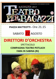Ferentino teatro per ragazzi spettacolo Direttori d'orchestra sabto 22 agosto